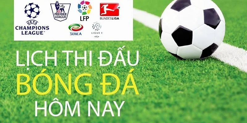 lịch thi đấu bóng đá hôm nay Tầm quan trọng của việc cập nhật lịch thi đấu bóng đá hôm nay
